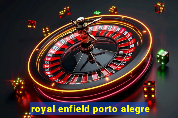 royal enfield porto alegre